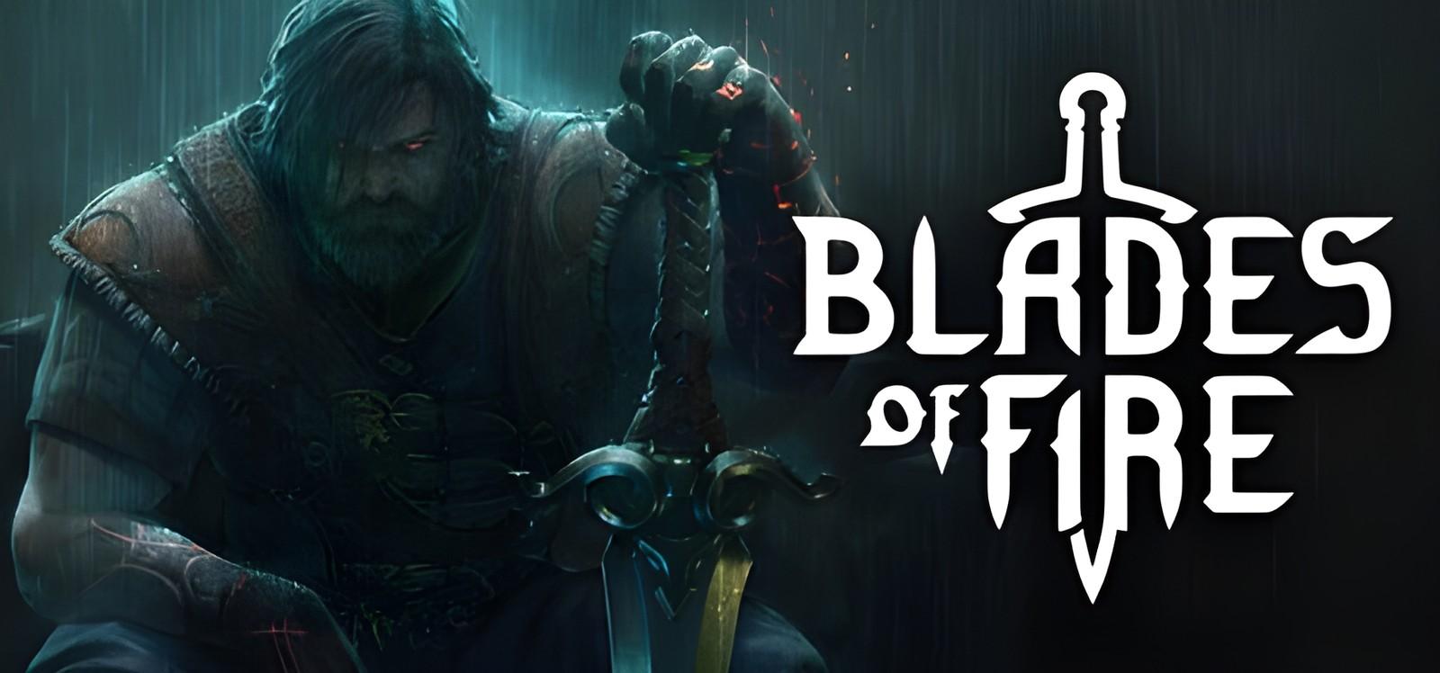 Blades of Fire