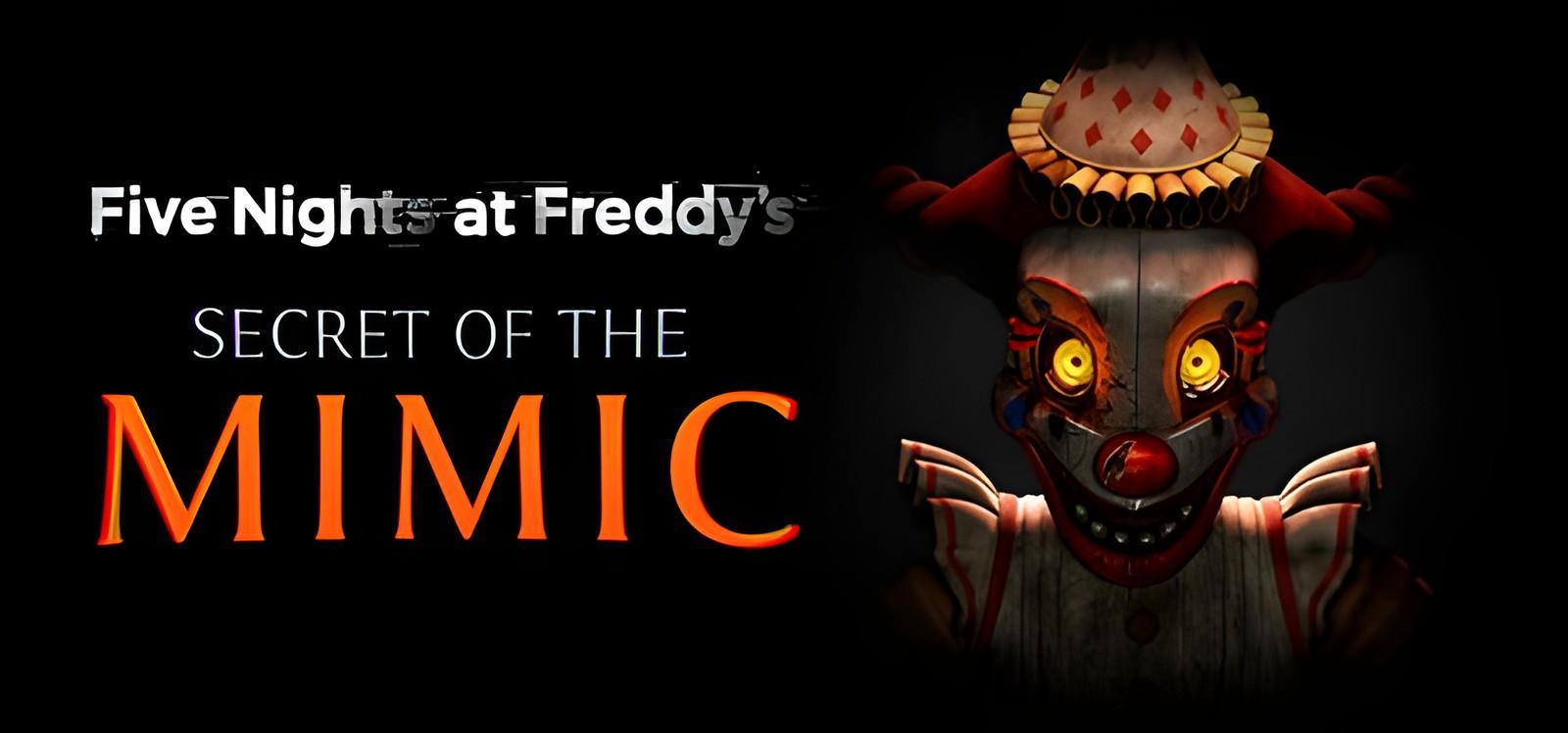Five Nights at Freddy's: Secret of the Mimic