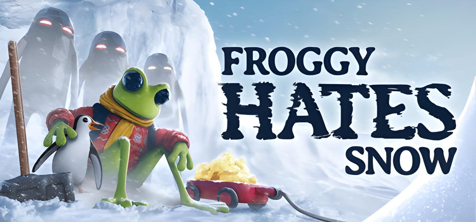 FROGGY HATES SNOW