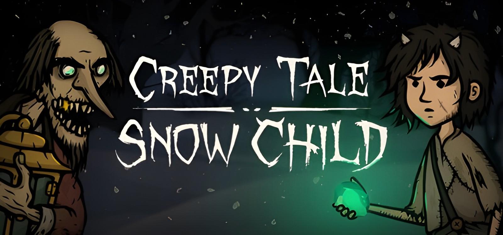 Creepy Tale: Snow Child